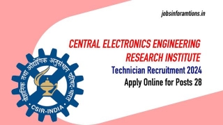 CSIR CEERI Technician Vacancies 2024, Apply Online For 28 Posts