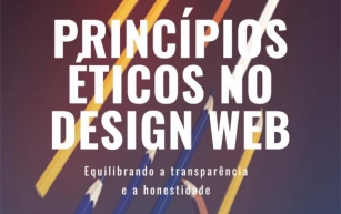 Armadilhas Digitais: A Ética no Design Web