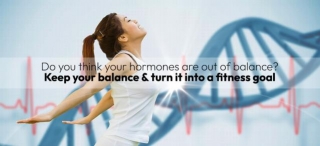 Do You Think Your Hormones Are Out Of Balance? Keep Your Balance And Turn It Into A Fitness Goal