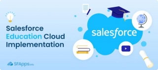 Salesforce Education Cloud Implementation