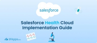 Salesforce Health Cloud Implementation Guide
