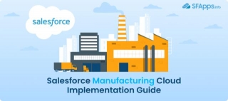 Salesforce Manufacturing Cloud Implementation Guide