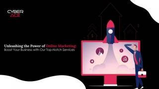Unleashing The Power Of Online Marketing: Boost Your Business With Our Top-Notch Services