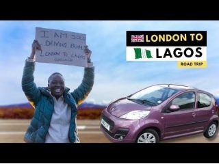 Video - Woman Drives From London To Nigeria In Under 3 Months