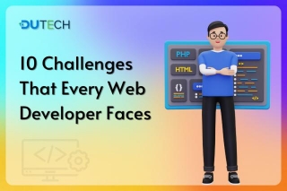 10 Challenges That Every Web Developer Faces