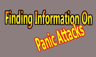 Finding Information On Panic Attacks