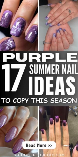 17 Perfect Purple Summer Nail Ideas To Look Fancy
