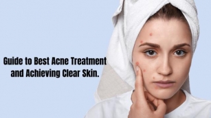 The Ultimate Guide To Best Acne Treatment And Achieving Clear Skin