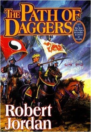 Review The Path Of Daggers (The Wheel Of Time #8)