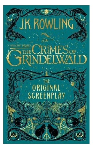 Book Review Fantastic Beasts: The Crimes Of Grindelwald