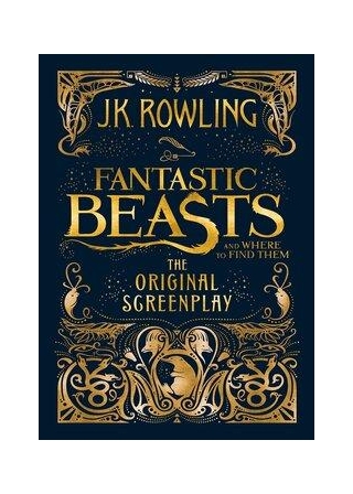 Book Review: Fantastic Beasts And Where To Find Them