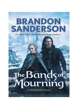 The Bands Of Mourning Book Summary (Mistborn #6)