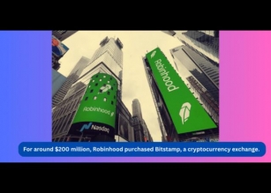 Robinhood’s Crypto Endeavor: Acquiring Bitstamp For $200 Million