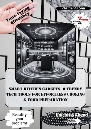 Smart Kitchen Gadgets: 8 Trendy Tech Tools For Effortless Cooking & Food Preparation