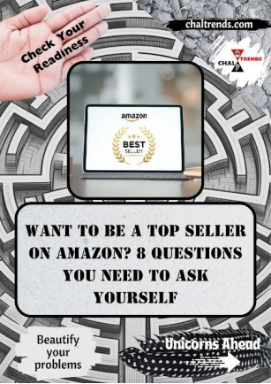 Want To Be A Top Seller On Amazon? 8 Questions You Need To Ask Yourself