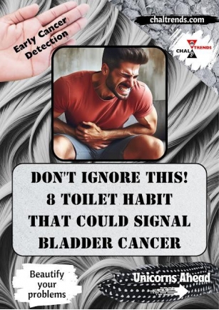 Don't Ignore This! 8 Toilet Habit That Could Signal Bladder Cancer