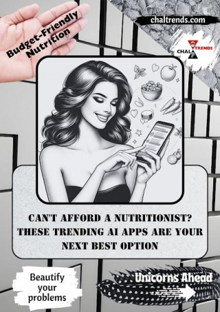 Can't Afford A Nutritionist? These Trending AI Apps Are Your Next Best Option