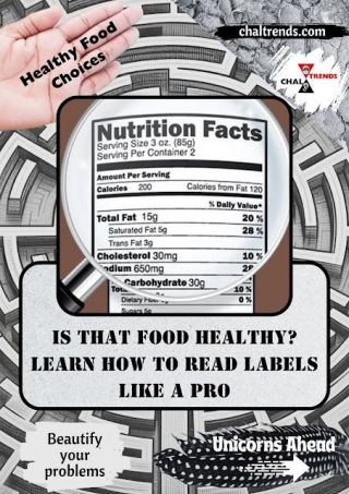 Is That Food Healthy? Learn How To Read Labels Like A Pro