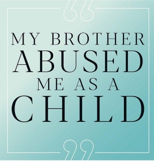 DEAR CAROLINE: My Brother Sexually Assaulted Me When I Was 12. Should I Tell, Even Though It Will Destroy My Family?