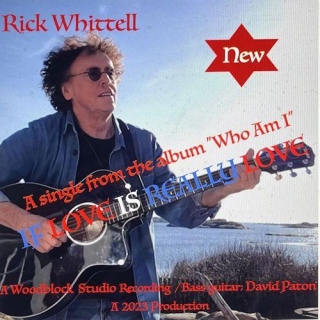 Rick Whittell - If Love Is Really Love