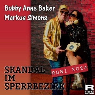 Bobby Anne Baker & Markus Simons - Skandal Im Sperrbezirk - Rosi 2024