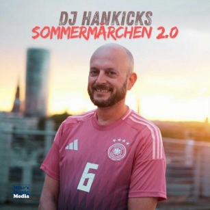 DJ HanKicks - Sommermärchen 2.0
