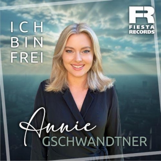 Annie Gschwandtner - Ich Bin Frei