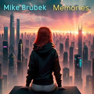 Mike Brubek - Memories