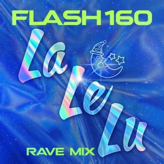 Flash160 - La Le Lu