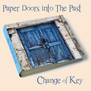 Change Of Key - Paper Doors Into The Past
