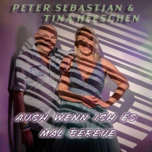 Peter Sebastian Feat. Tina Heeschen - Auch Wenn Ich Es Mal Bereue