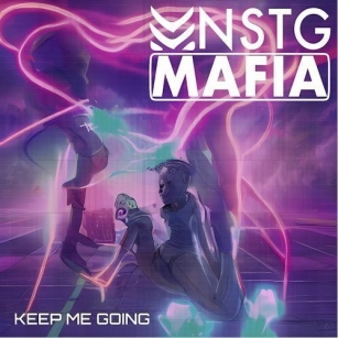 MNSTG MAFIA - Keep Me Going