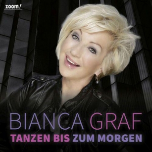 Bianca Graf - Tanzen Bis Zum Morgen