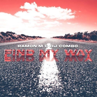 Ramon M & DJ Combo - Find My Way
