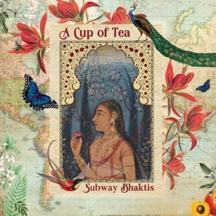 Subway Bhaktis - A Cup Of Tea