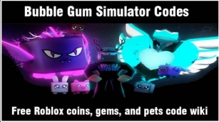 Bubble Gum Simulator Codes Updated