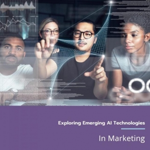Exploring Emerging AI Technologies In Marketing