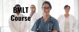 BMLT Course Full Details 2024: Your Complete Guide