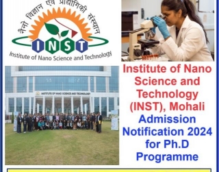 Institute Of Nano Science And Technology (INST), Mohali Admission Notification 2024 For Ph.D Programme