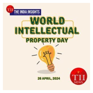Celebrating World Intellectual Property Day: Nurturing Innovation And Creativity
