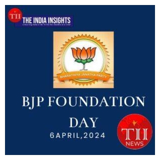Celebrating BJP Foundation Day 2024: Reflecting On Growth, Achievements, And Vision