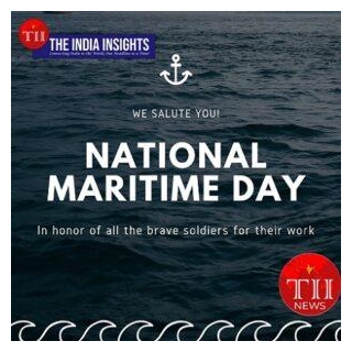 Waves Of Pride: National Maritime Day 2024 In India
