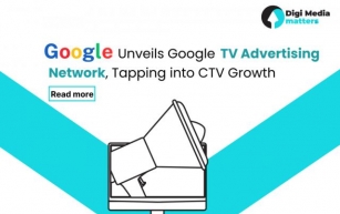Google Unveils Google TV Advertising Network, Tapping into CTV Growth
