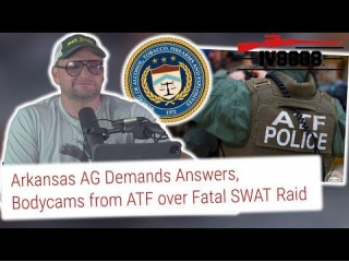 AG Demands Body Camera Footage From Botched ATF Raid!