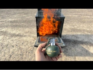 What Happens If You Throw A Grenade In A Fire