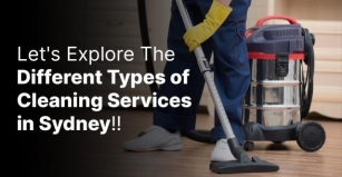 Let’s Explore The Types Of Cleaning Services In Sydney