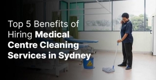 Top 5 Benefits Of Hiring The Medical Center Cleaning Services In Sydney