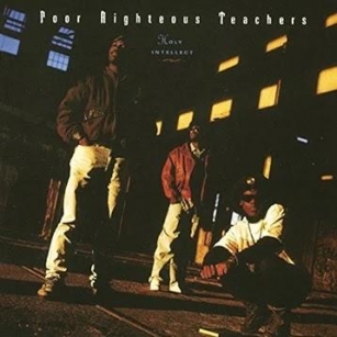 Poor Righteous Teachers - Holy Intellect (Expanded Edition)
