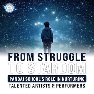 From Struggle To Stardom: Panbai School's Role In Nurturing Talented Artists And Performers