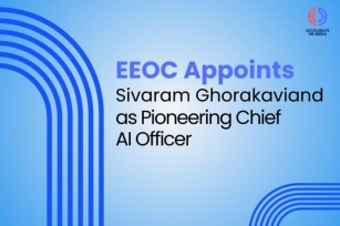EEOC Appoints Sivaram Ghorakavi As Pioneering Chief AI Officer